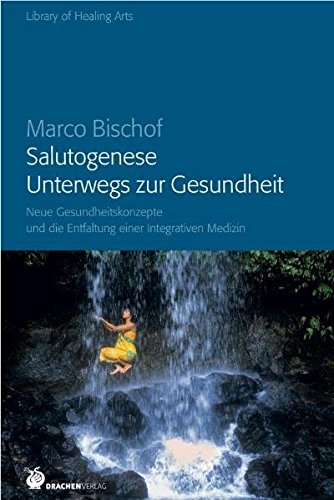 Marco Bischof Salutogenese