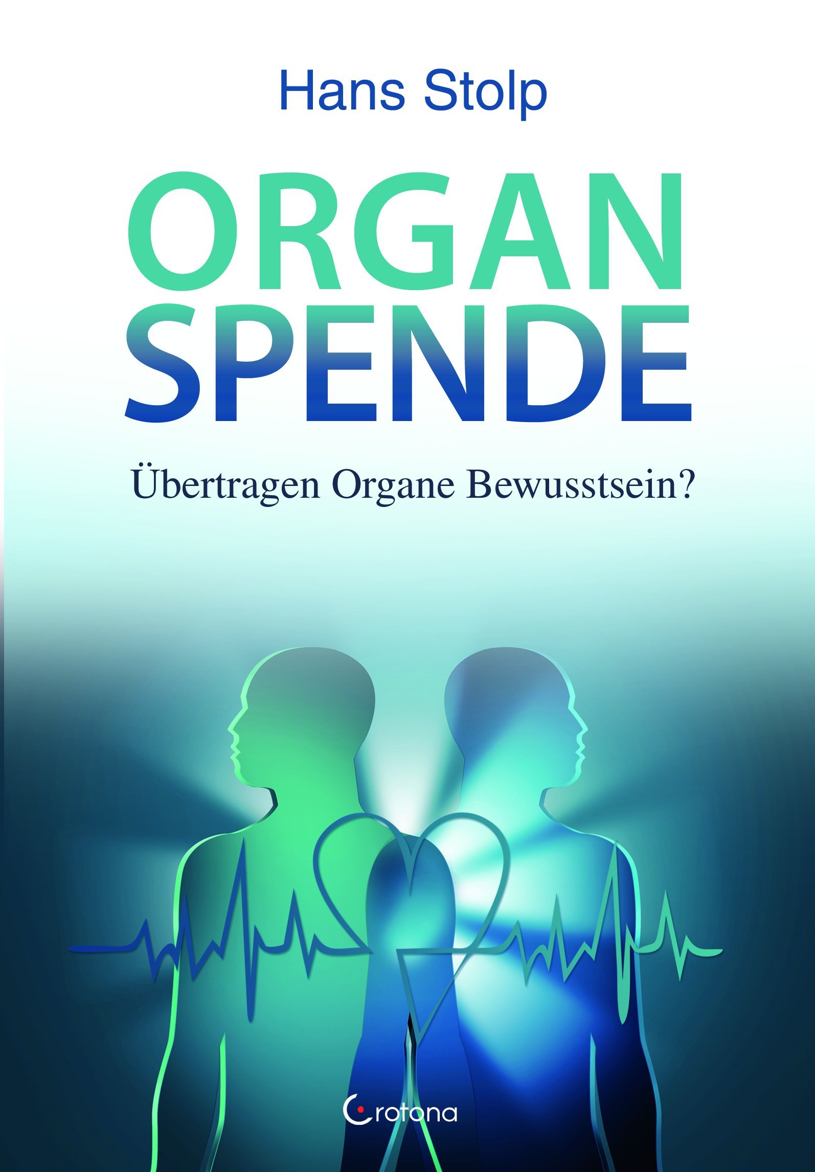 Hans Stolp Organspende