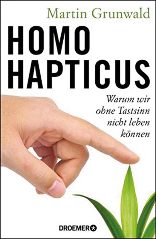 Martin Grunwald Homo Hapticus