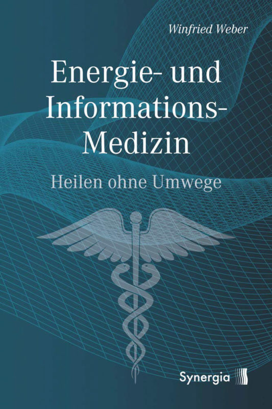 Winfried Weber: Energie- und Informationsmedizin